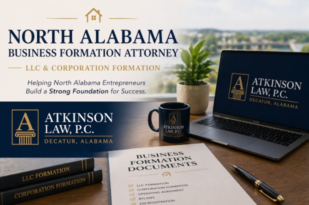 North Alabama Business Formation Attorney — LLC & Corporation Formation, Decatur, Alabama